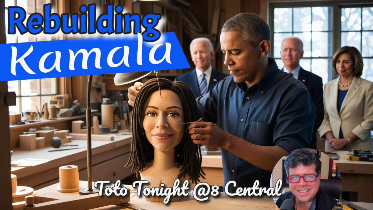 Toto Tonight 7/24/24  Rebuilding Kamala