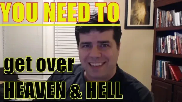Shane Vaughn Teaches: Get Over Heaven and Hell