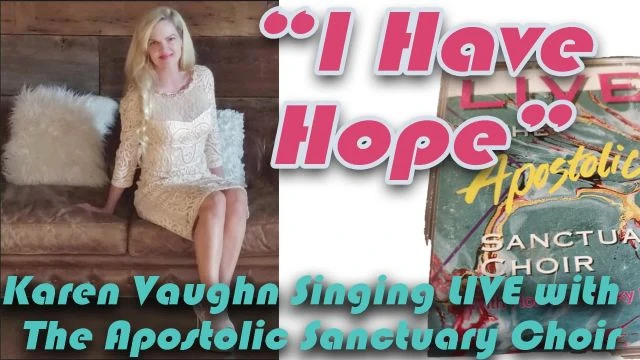Karen Vaughn Sings LIVE with the Apostolic Sanctuary Choir  I Have Hope  1995
