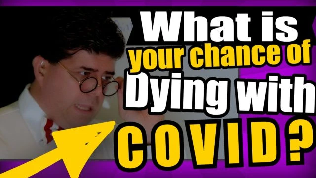 Professor Toto Makes it Plain - Your chance of dying from Covid 19 is WHAT?