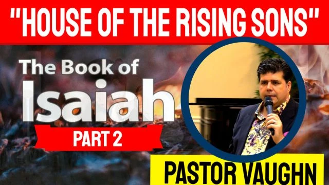 Chapter 2 - The Book Of Isaiah
