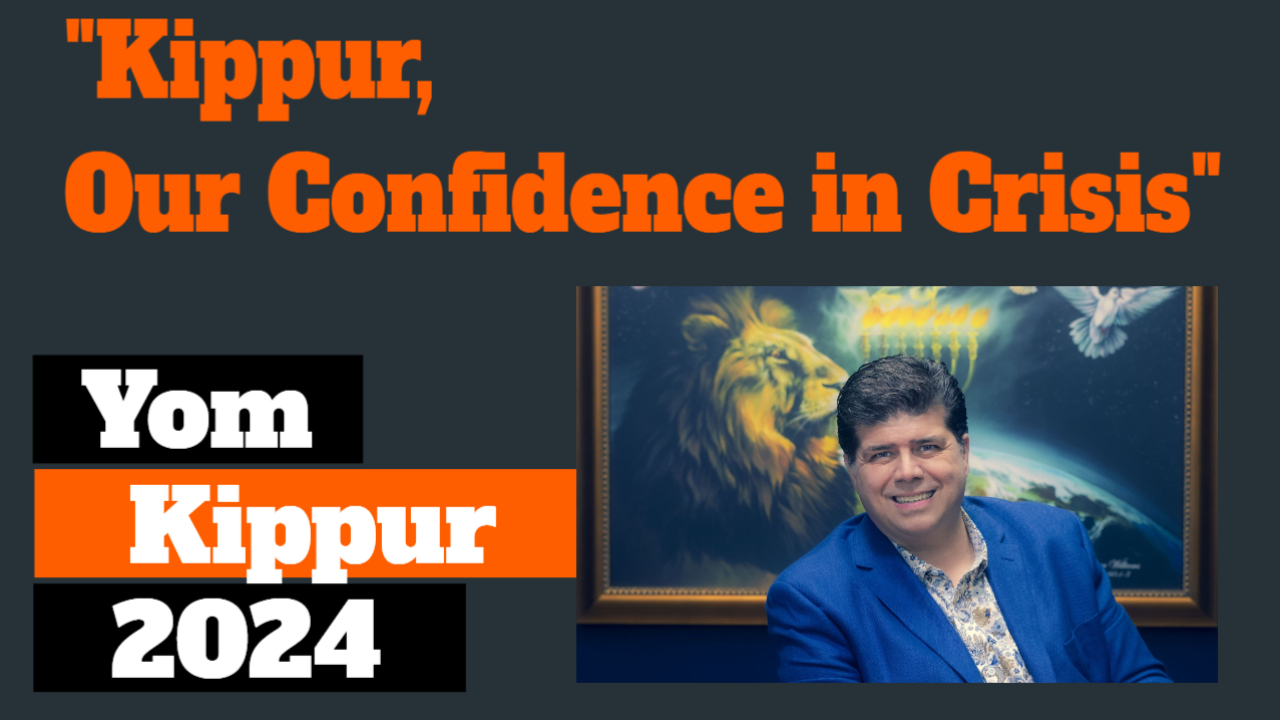 Yom Kippur 24 - ''Kippur, Our Confidence in Crisis''